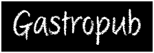 Gastropub type design
